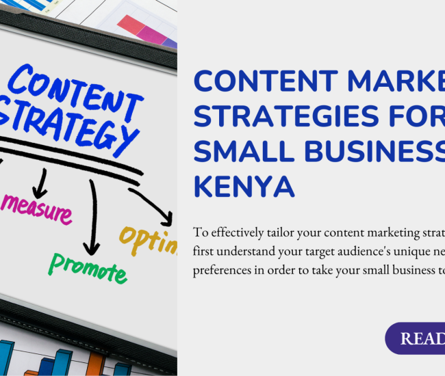 content marketing strategies for small businesses in kenya